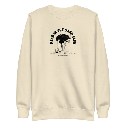 Head in the Sand Club Sweatshirt