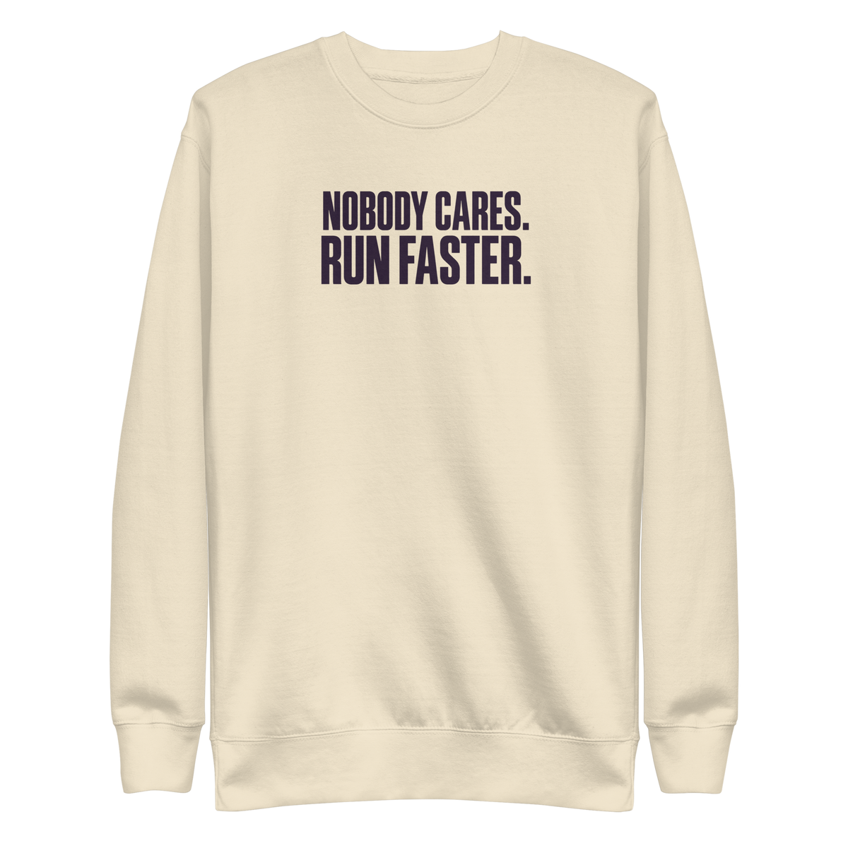 Run Faster Sweatshirt