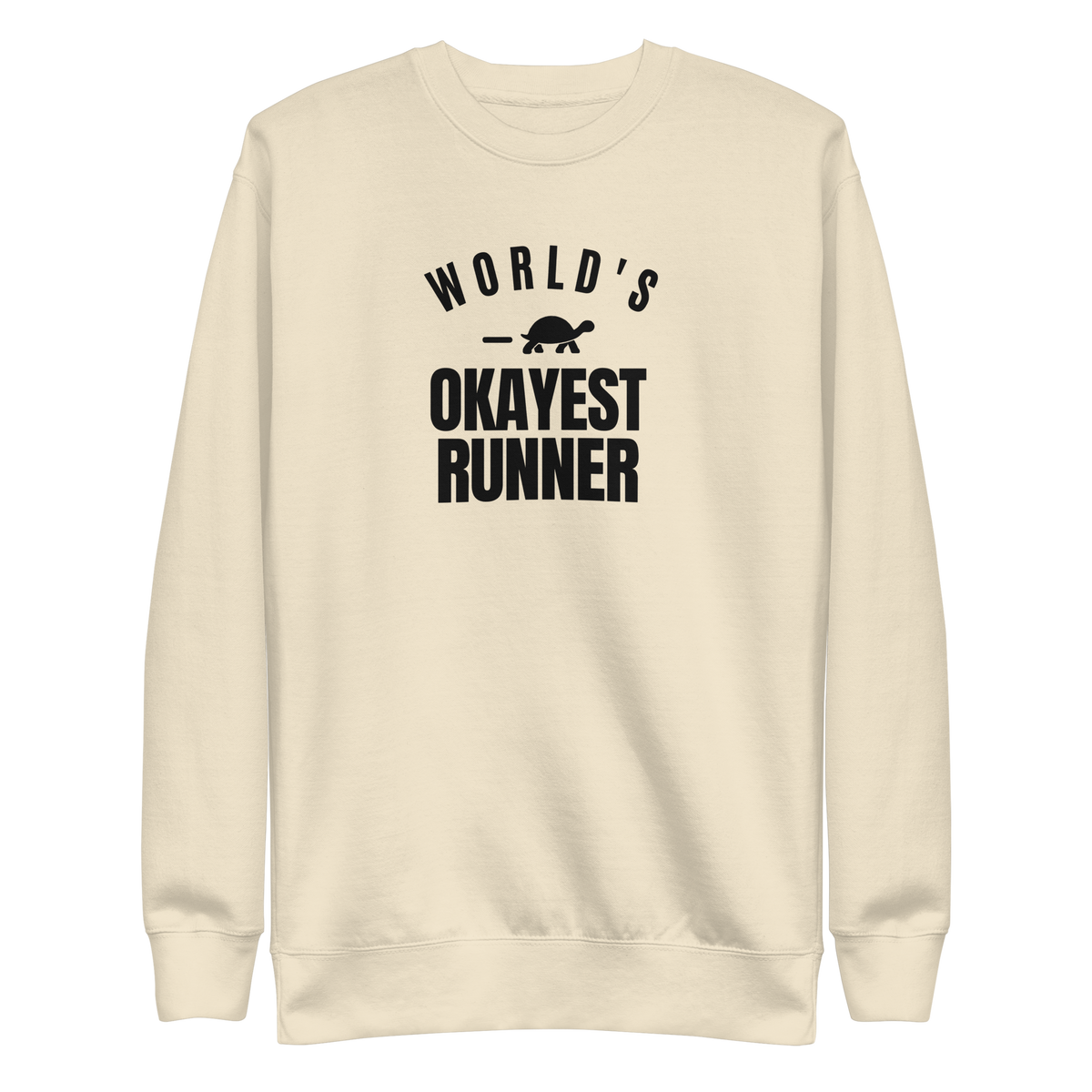 World's Okayest Runner Sweatshirt
