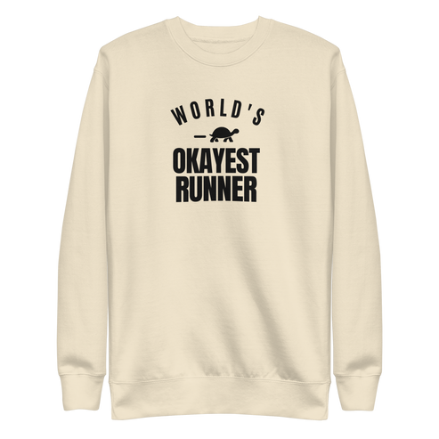 World's Okayest Runner Sweatshirt