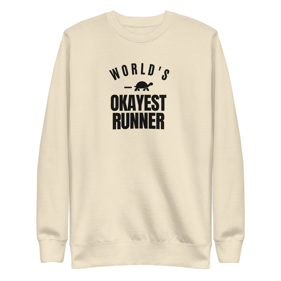 World's Okayest Runner Sweatshirt