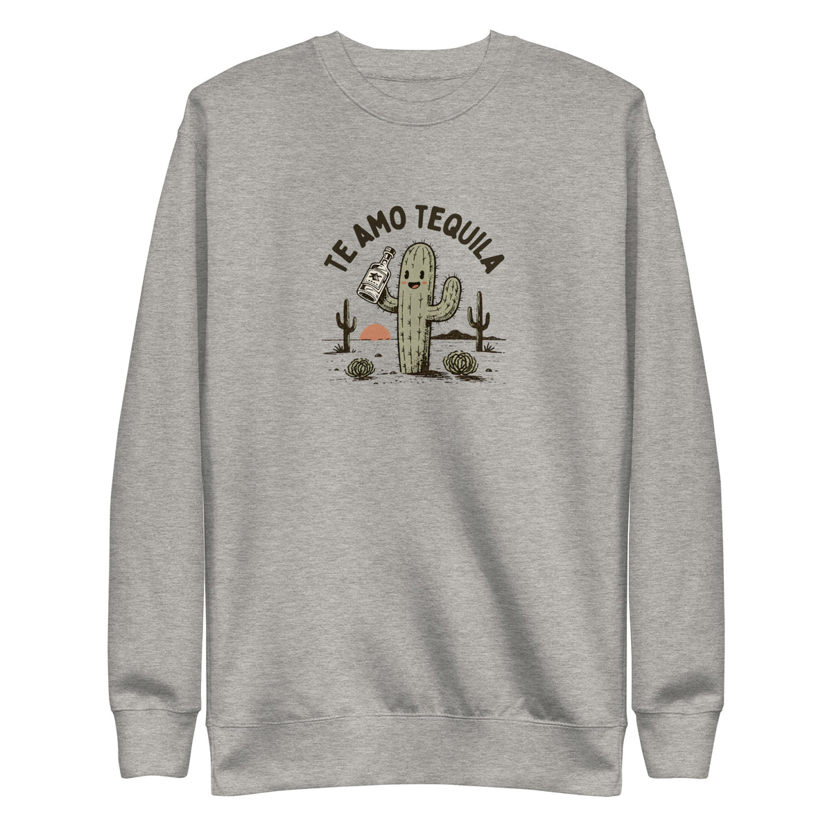 Te Amo Tequila Sweatshirt