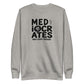 Mediocrates Sweatshirt
