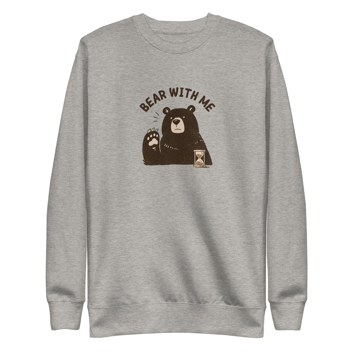 Bear with Me Sweatshirt