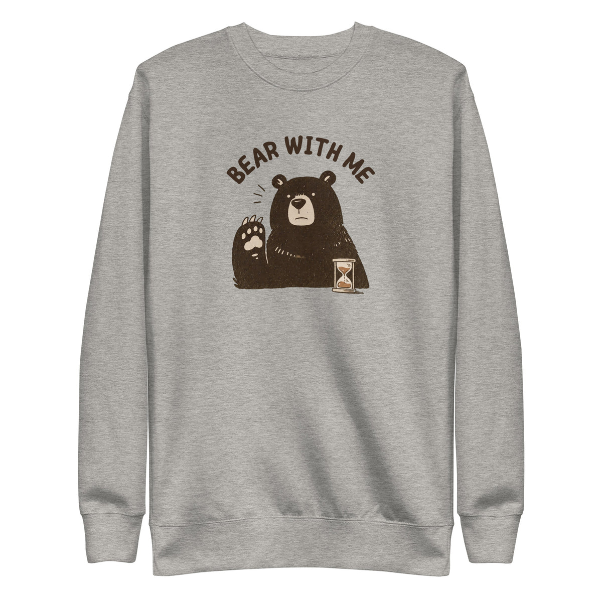 Bear with Me Sweatshirt