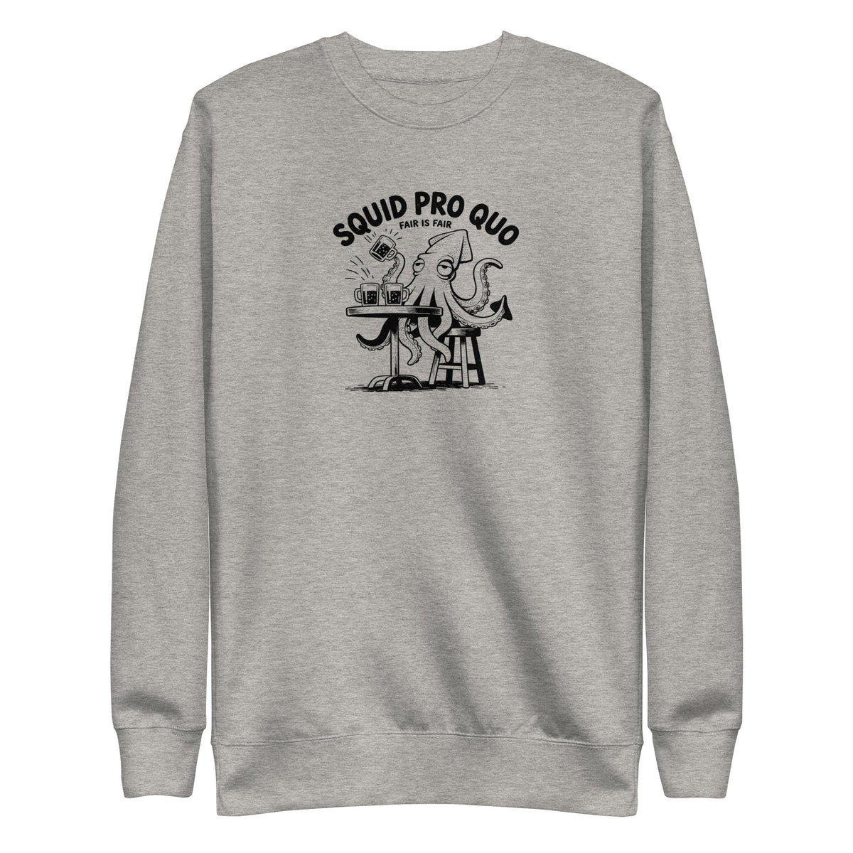 Squid Pro Quo Sweatshirt