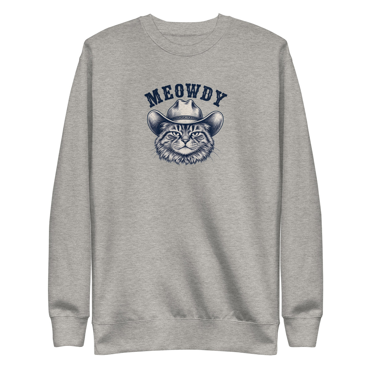 Meowdy Sweatshirt