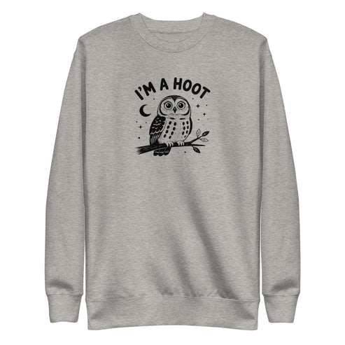 I'm a Hoot Sweatshirt