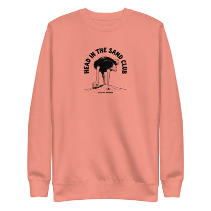 Head in the Sand Club Sweatshirt