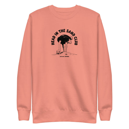 Head in the Sand Club Sweatshirt