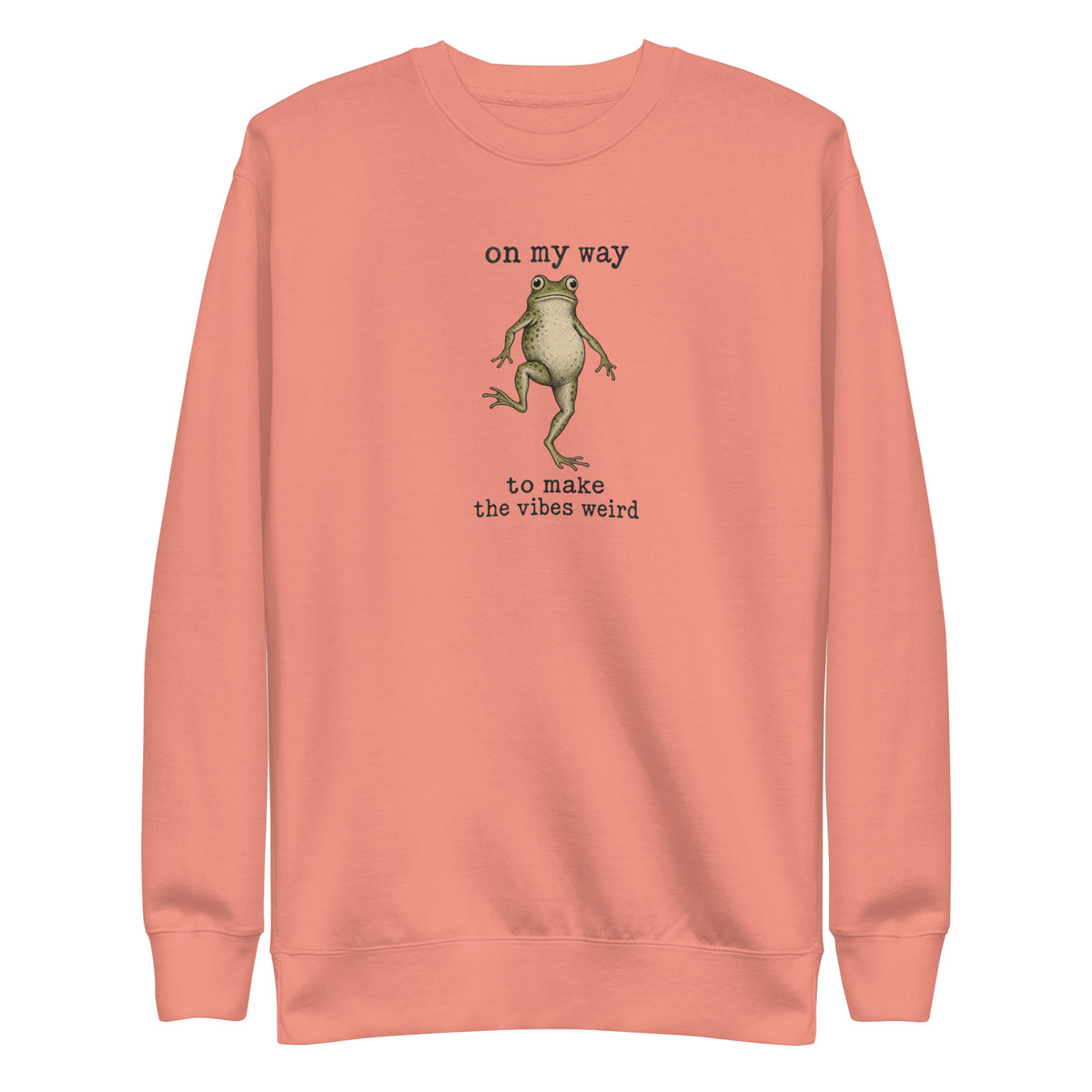 On My Way to Make the Vibes Weird Sweatshirt