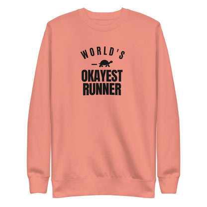 World's Okayest Runner Sweatshirt