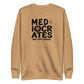 Mediocrates Sweatshirt