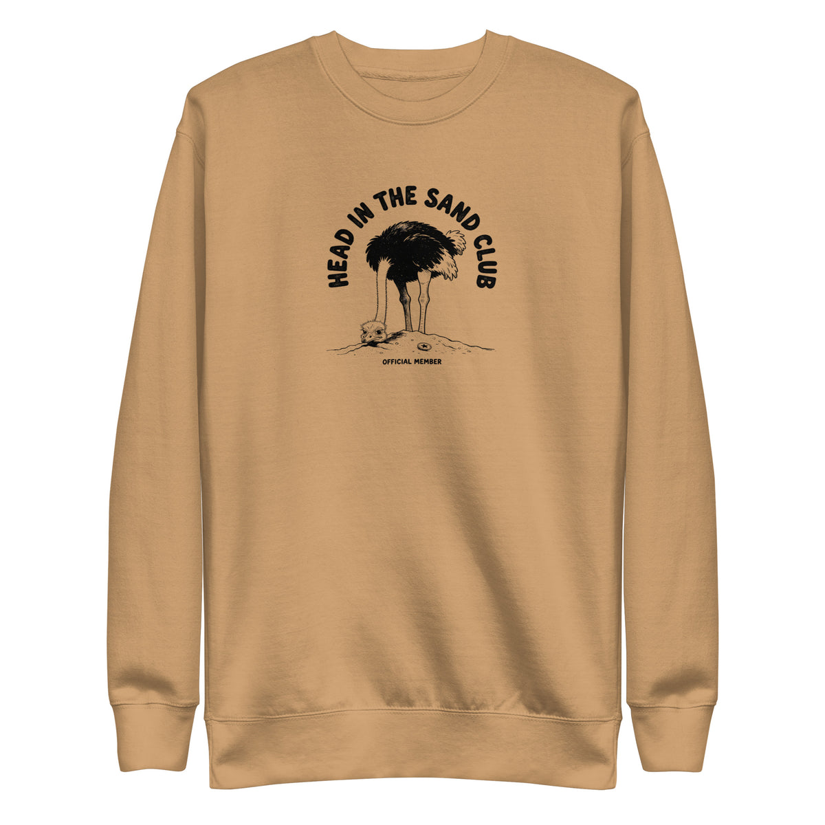 Head in the Sand Club Sweatshirt