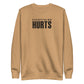 Everything Hurts Sweatshirt