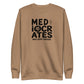 Mediocrates Sweatshirt