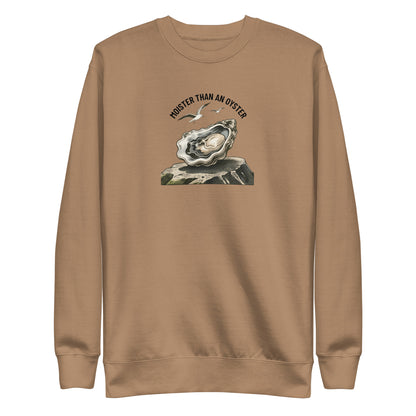 Moister Than an Oyster Sweatshirt