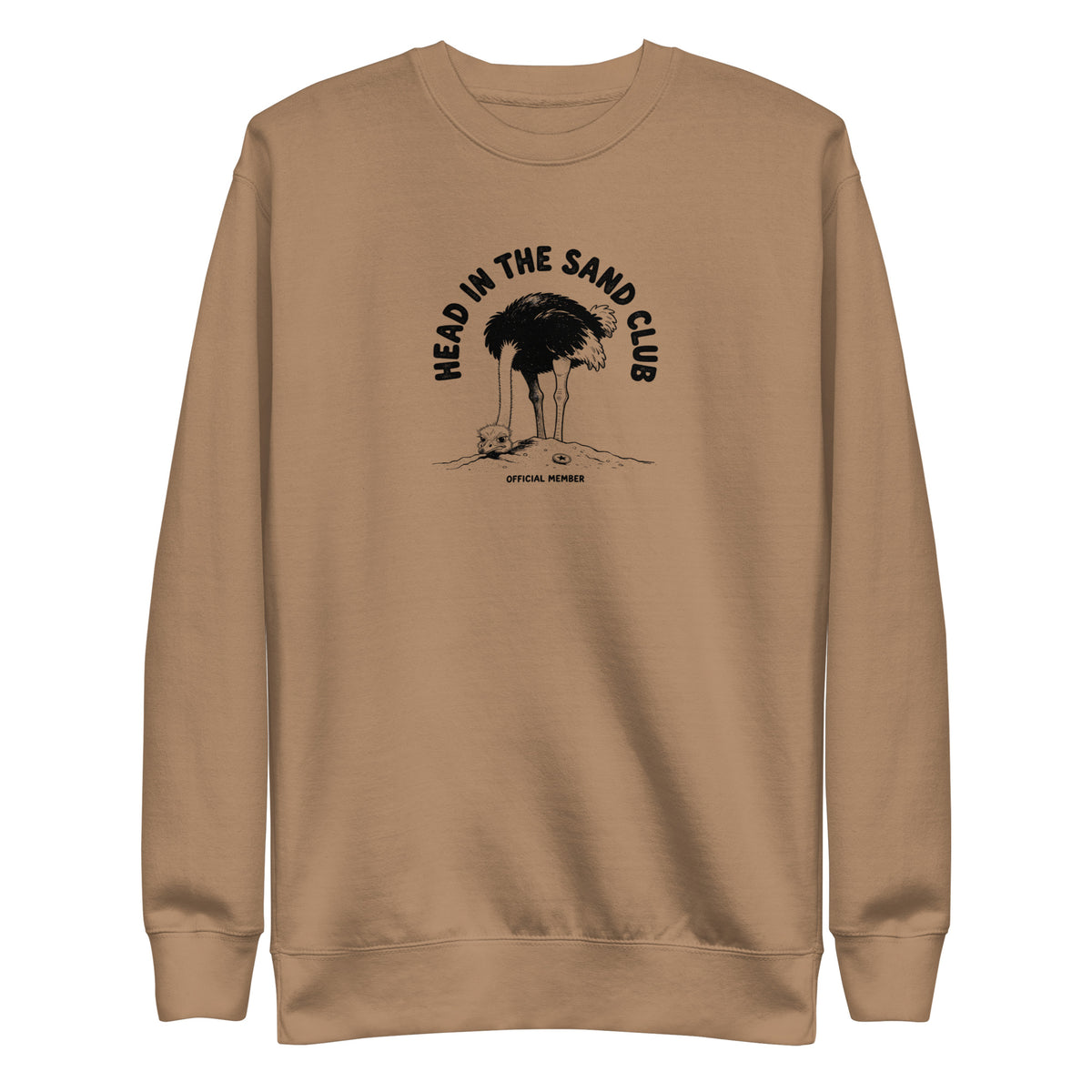 Head in the Sand Club Sweatshirt