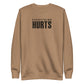 Everything Hurts Sweatshirt