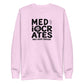 Mediocrates Sweatshirt