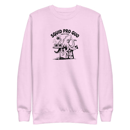 Squid Pro Quo Sweatshirt