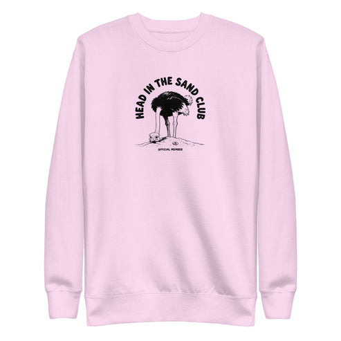 Head in the Sand Club Sweatshirt