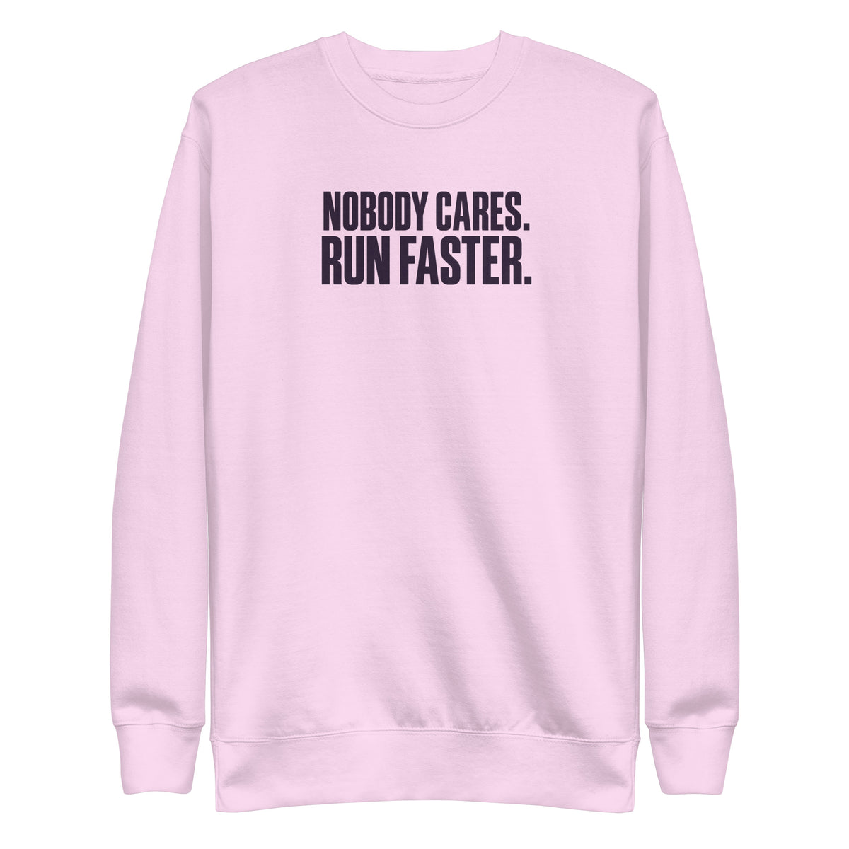 Run Faster Sweatshirt