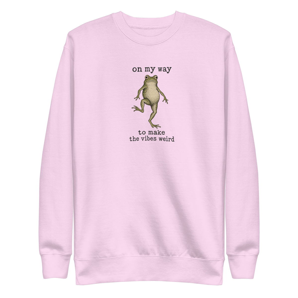 On My Way to Make the Vibes Weird Sweatshirt
