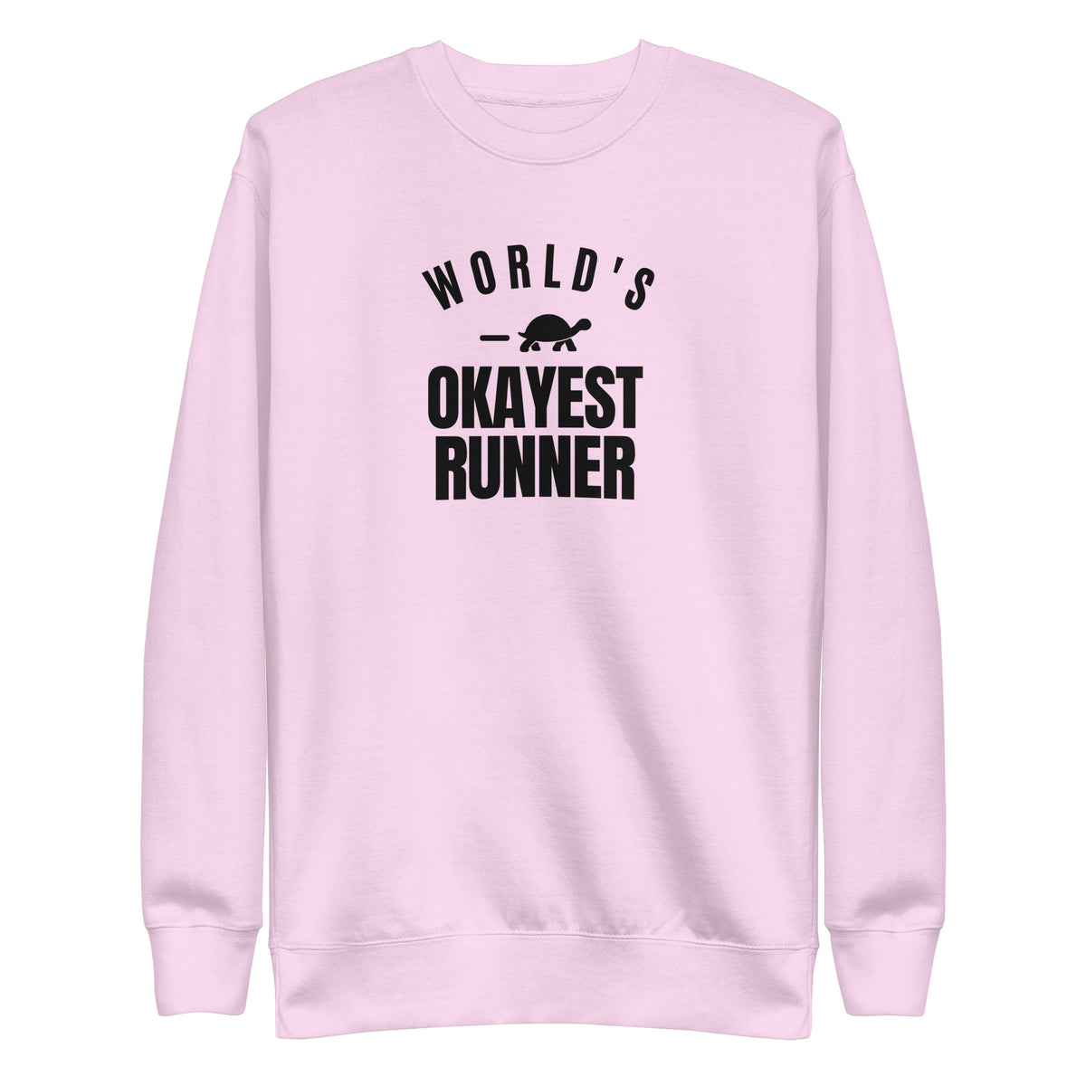 World's Okayest Runner Sweatshirt