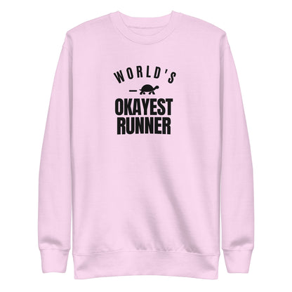 World's Okayest Runner Sweatshirt