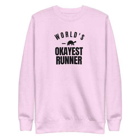 World's Okayest Runner Sweatshirt