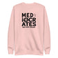 Mediocrates Sweatshirt
