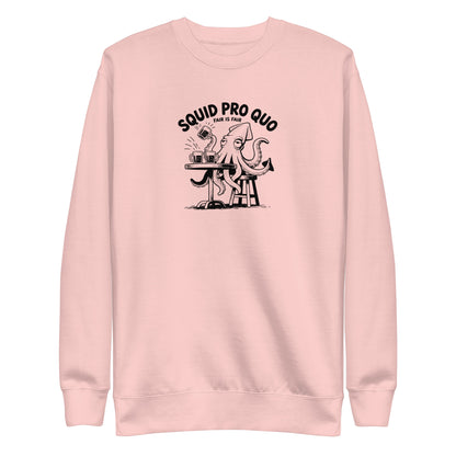 Squid Pro Quo Sweatshirt