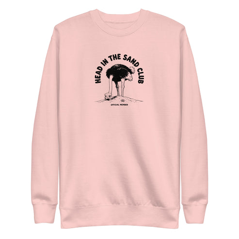 Head in the Sand Club Sweatshirt