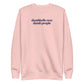 Dumbbells Over Dumb People Sweatshirt