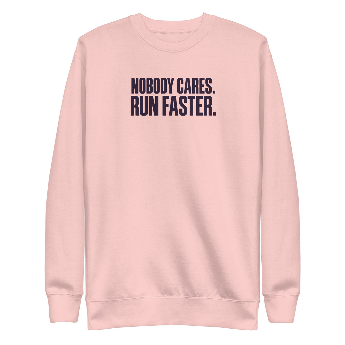 Run Faster Sweatshirt