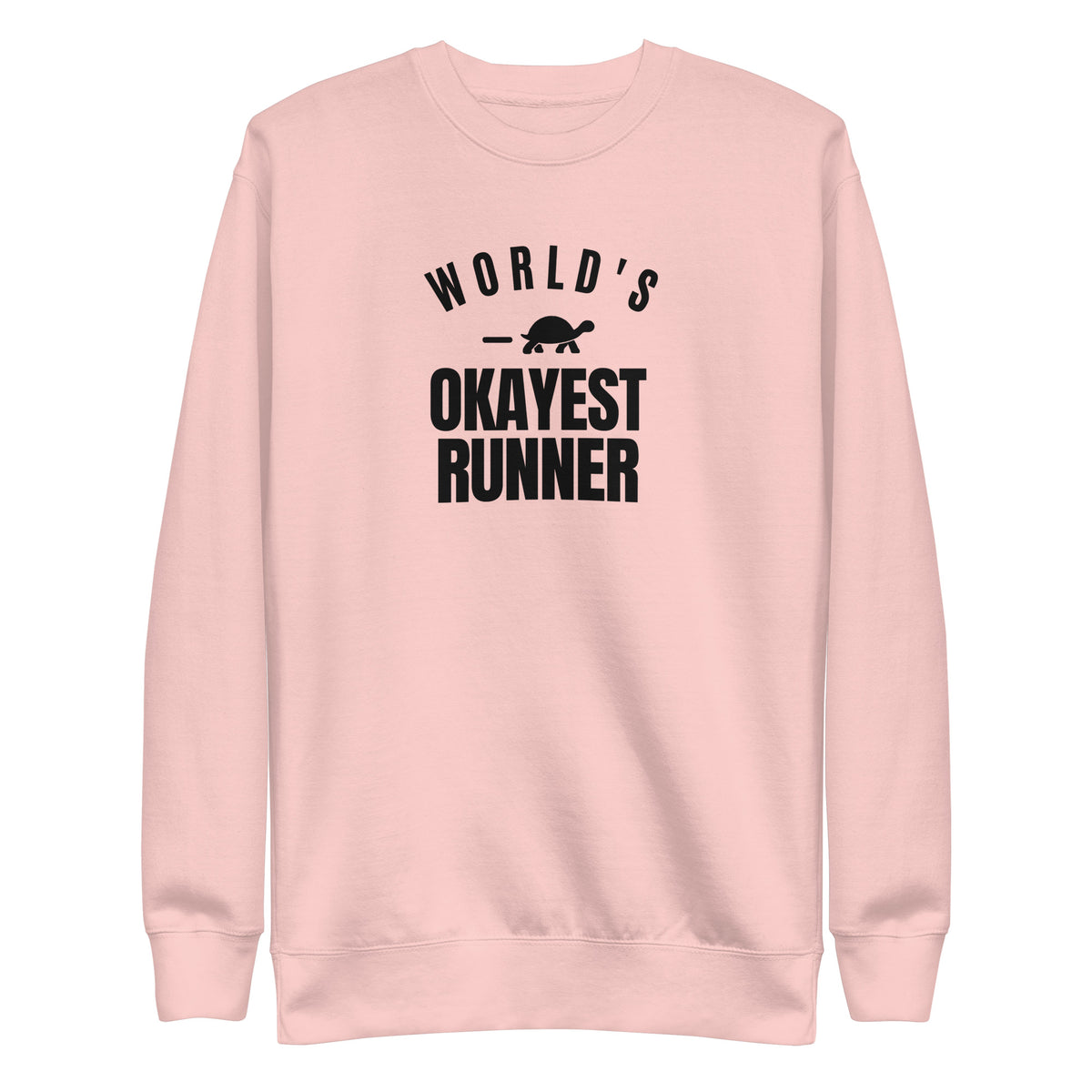 World's Okayest Runner Sweatshirt