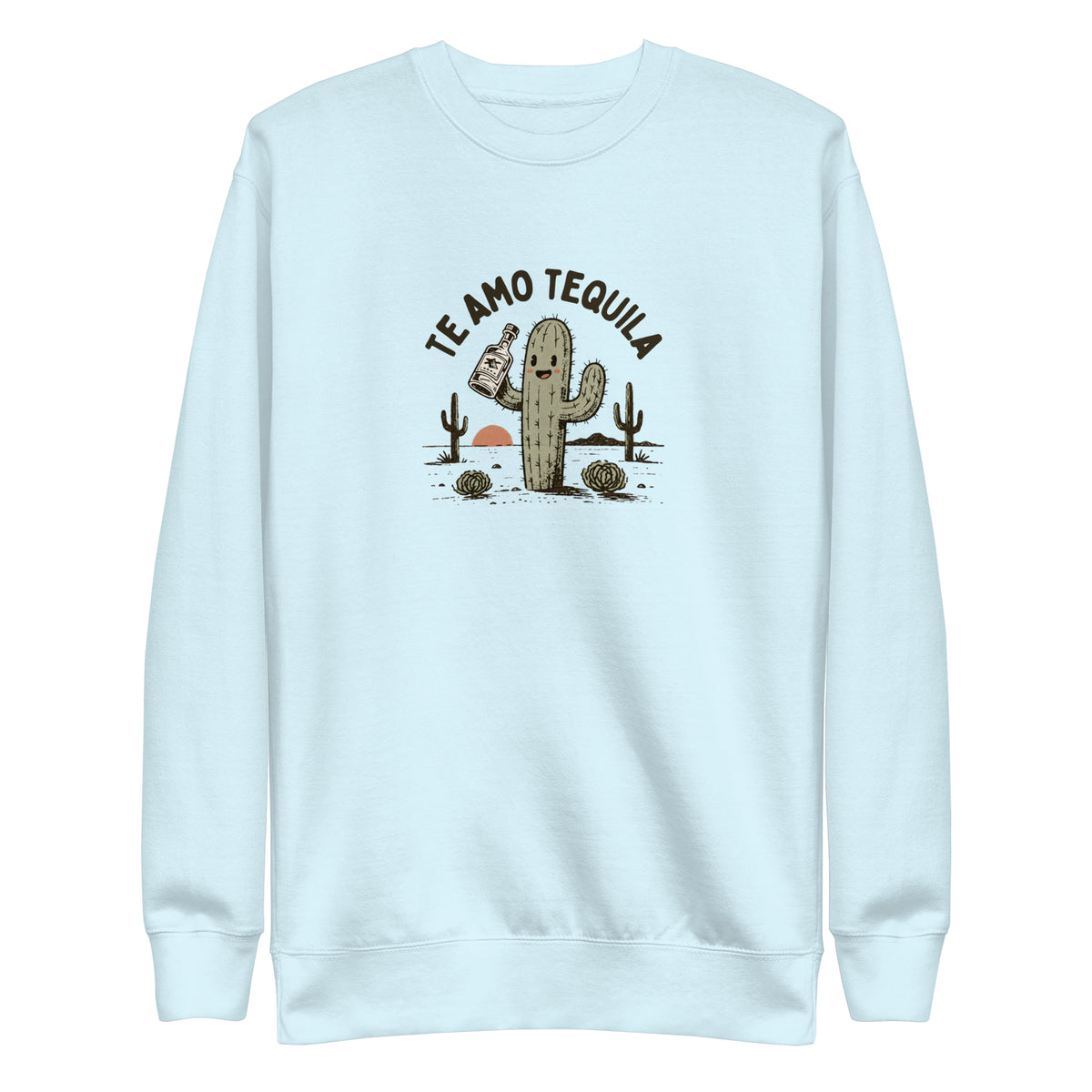 Te Amo Tequila Sweatshirt