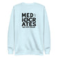 Mediocrates Sweatshirt