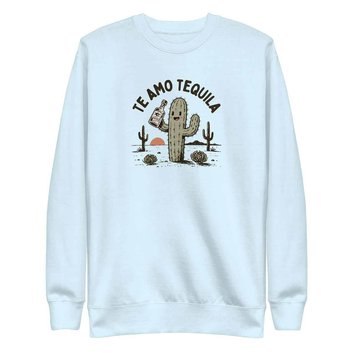 Te Amo Tequila Sweatshirt