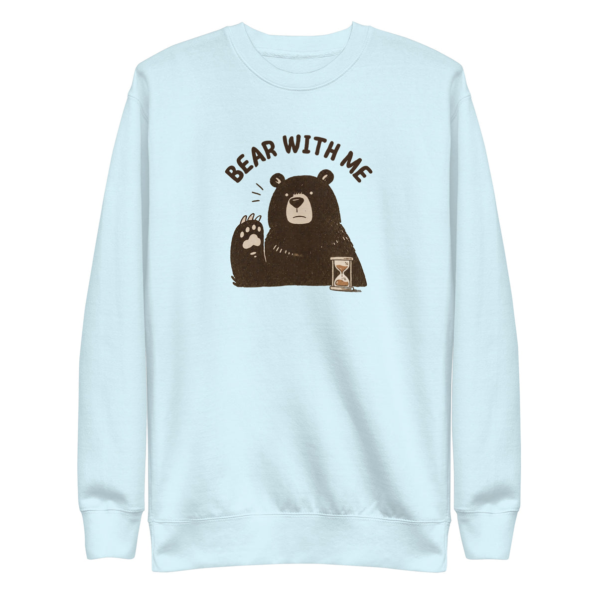 Bear with Me Sweatshirt