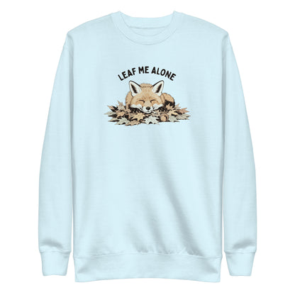 Leaf Me Alone (Fox) Sweatshirt