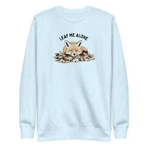 Leaf Me Alone (Fox) Sweatshirt