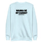 Wanna Be My Cardio? Sweatshirt