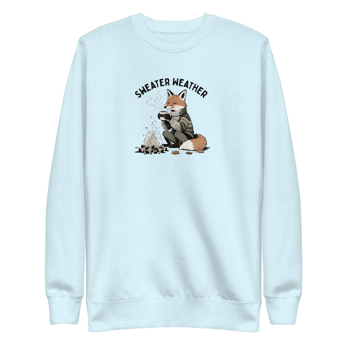 Sweater Weather Sweatshirt