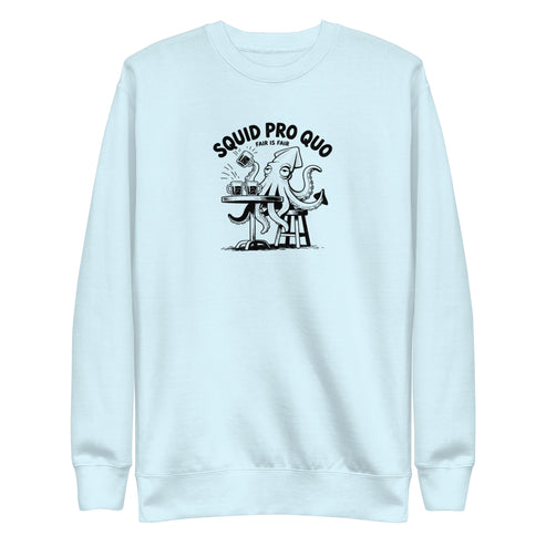 Squid Pro Quo Sweatshirt