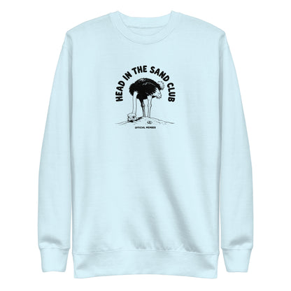 Head in the Sand Club Sweatshirt