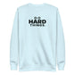 Do Hard Things Sweatshirt