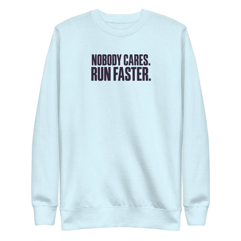Run Faster Sweatshirt