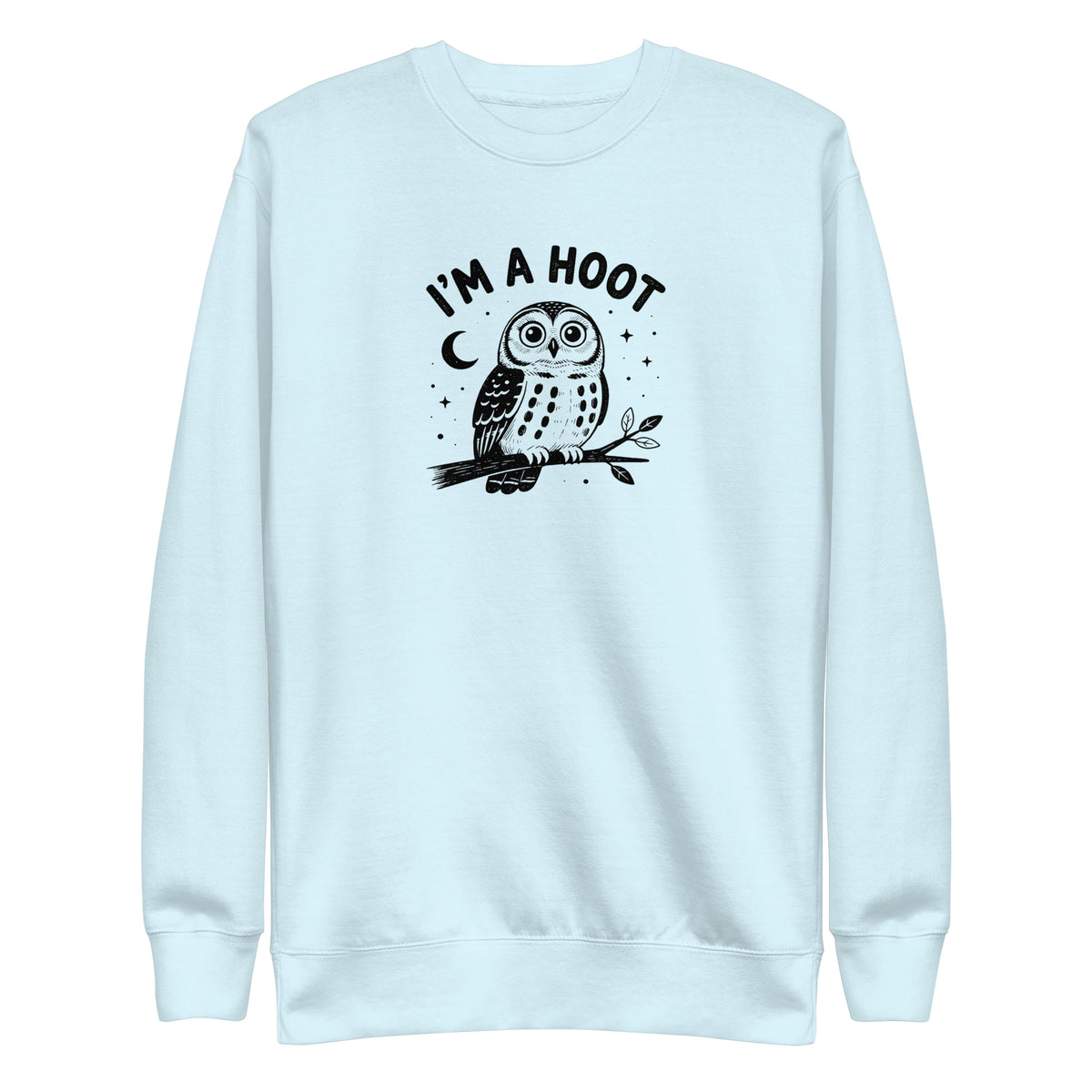 I'm a Hoot Sweatshirt